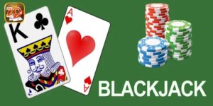 Game Bài Blackjack - Tựa Game Số 1 Cho Bet Thủ Đam Mê Giải Trí