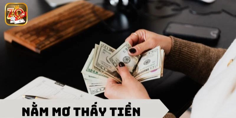 Mơ thấy lượm tiền có ý nghĩa gì?