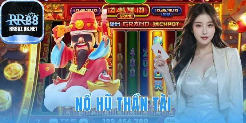 nổ hũ thần tài